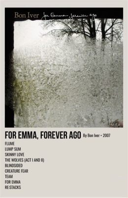 For Emma, Forever Ago - Post-Rock's Haunting Ode To Heartbreak and Hope